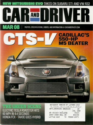 CAR & DRIVER 2008 MAR - AWD SHOOTOUT, TESLA, CTS-V, GREEN STUFF, DAYTONA